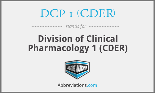 DCP 1 (CDER) - Division of Clinical Pharmacology 1 (CDER)
